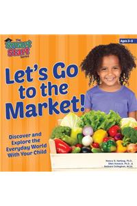 Let's Go to the Market!