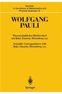 Wissenschaftlicher Briefwechsel mit Bohr, Einstein, Heisenberg U.A. / Scientific Correspondence with Bohr, Einstein, Heisenberg A.O.