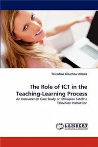 Role of Ict in the Teaching-Learning Process