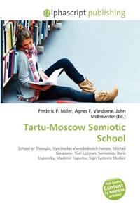 Tartu-Moscow Semiotic School
