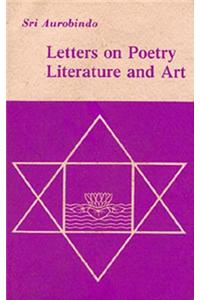 Letters on Poetry, Literature and Art
