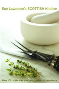 Sue Lawrence's Scottish Kitchen