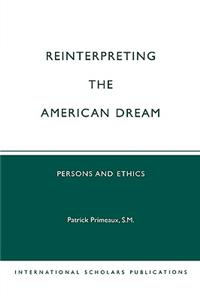 Reinterpreting the American Dream