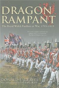 Dragon Rampant: The Royal Welch Fusiliers at War, 1793-1815