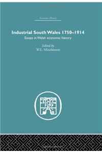 Industrial South Wales 1750-1914