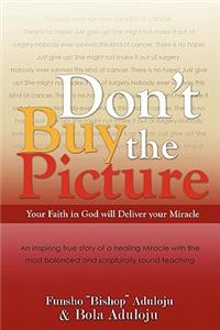 Don't Buy the Picture