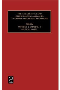 The January Effect and Other Seasonal Anomalies: A Common Theoretical Framework