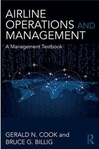 Airline Operations and Management: A Management Textbook