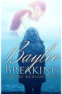 Baylee Breaking