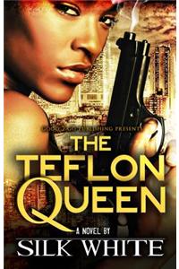The Teflon Queen