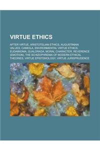 Virtue Ethics