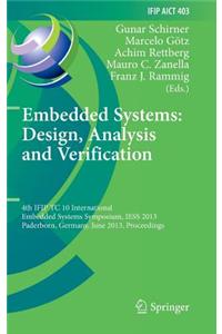 Embedded Systems: Design, Analysis and Verification: 4th Ifip Tc 10 International Embedded Systems Symposium, Iess 2013, Paderborn, Germany, June 17-1