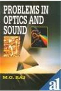 Problems in Optics and Sound