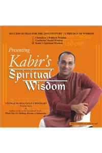 Presenting Kabir's Spiritual