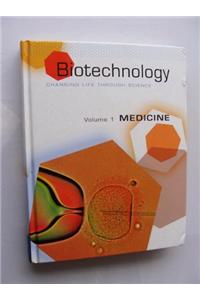 Biotechnology: Changing Life Through Science