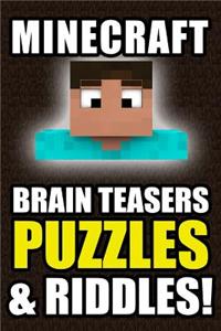 Minecraft Brain Teasers, Puzzles & Riddles!