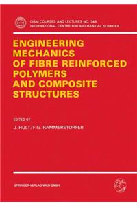 Engineering Mechanics of Fibre Reinforced Polymers and Composite Structures