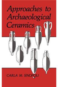 Approaches to Archaeological Ceramics