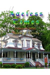 Ageless Times Enhanced Print