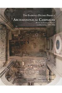 Archaeological Campaigns Below the Florence Duomo and Baptistery, 1895-1980