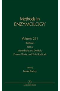 Biothiols, Part A: Monothiols and Dithiols, Protein Thiols, and Thiyl Radicals