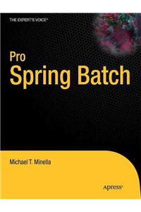 Pro Spring Batch