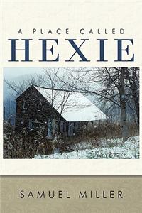 A Place Called Hexie