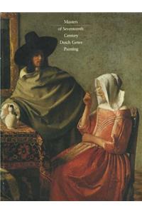 Masters of Seventeenth-Century Dutch Genre Painting