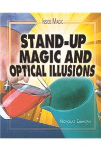 Stand-up Magic and Optical Illusions