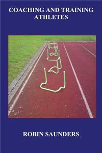 Coaching and Training Athletes