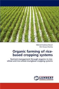 Organic Farming of Rice-Based Cropping Systems