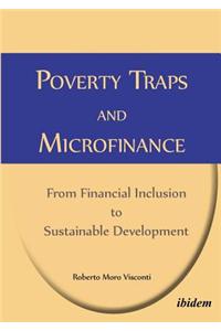 Poverty Traps and Microfinance: From Financial Inclusion to Sustainable Development