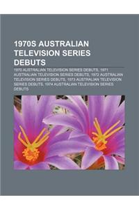 1970s Australian Television Series Debuts: 1970 Australian Television Series Debuts, 1971 Australian Television Series Debuts