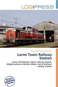Larne Town Railway Station