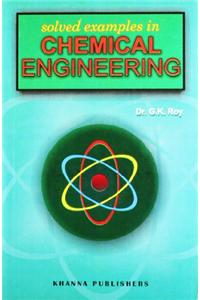 Solved Examples Chemical Engineering