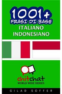 1001+ Frasi Di Base Italiano - Indonesiano
