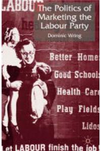 Politics of Marketing the Labour Party