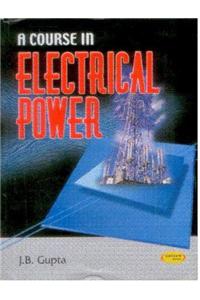 A Course In Electrical Power