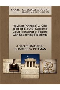 Heyman (Annette) V. Kline (Robert S.) U.S. Supreme Court Transcript of Record with Supporting Pleadings