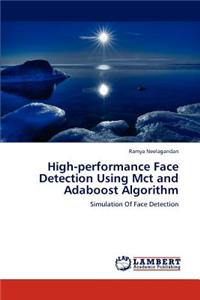 High-Performance Face Detection Using McT and Adaboost Algorithm