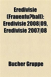 Eredivisie (Frauenfuball): Eredivisie 2008]09, Eredivisie 2007]08