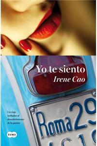 Yo Te Siento = I Feel You