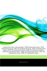 Articles on Umaglesi Liga, Including: 1990 Umaglesi Liga, 1991 Umaglesi Liga, 1991 "92 Umaglesi Liga, 1992 "93 Umaglesi Liga, 1993 "94 Umaglesi Liga,