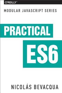 Modular Js: Practical Es6