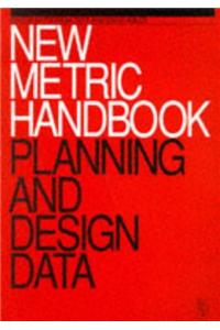New Metric Handbook: Planning and Design Data