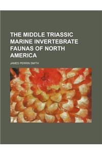 The Middle Triassic Marine Invertebrate Faunas of North America