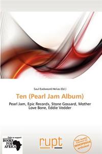 Ten (Pearl Jam Album)