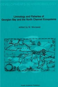 Limnology and Fisheries of Georgian Bay and the North Channel Ecosystems