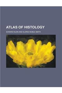 Atlas of Histology