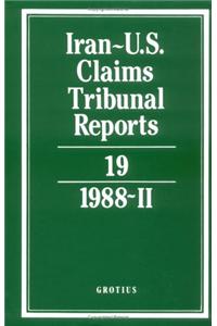 Iran-U.S. Claims Tribunal Reports: Volume 19